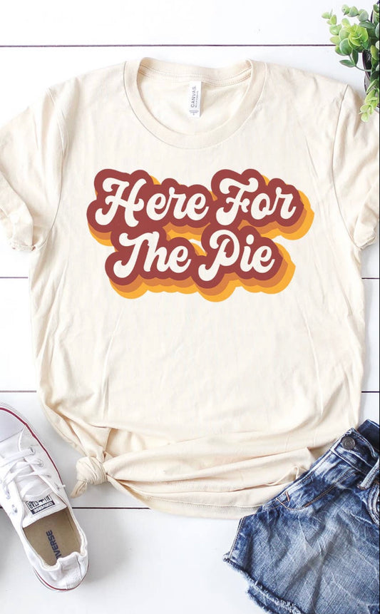 Here for the Pie Tee